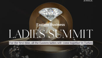 Форум «Бизнес-леди Восточных стран» Eastern Business Ladies Summit С  6 по 8 марта 2022 г.